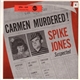 Spike Jones And His City Slickers - Carmen Murdered ! Spike Jones Suspected